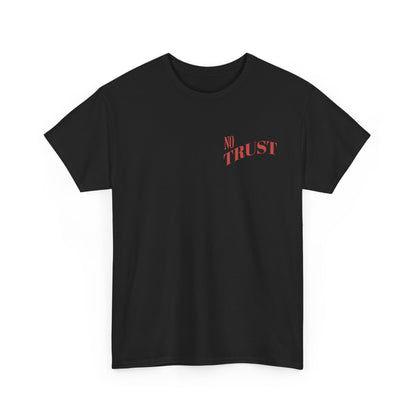 'NO TRUST' - TEE