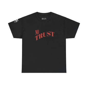 'NO TRUST'  GRAPHIC TEE