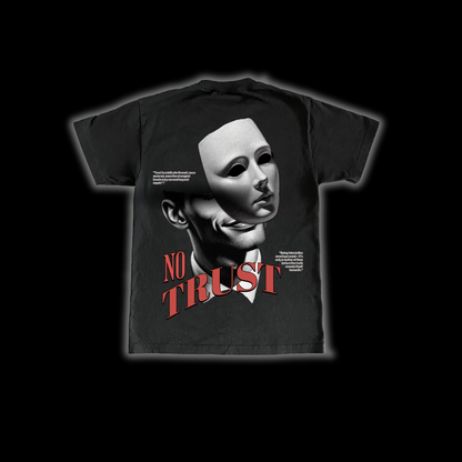 'NO TRUST'  GRAPHIC TEE